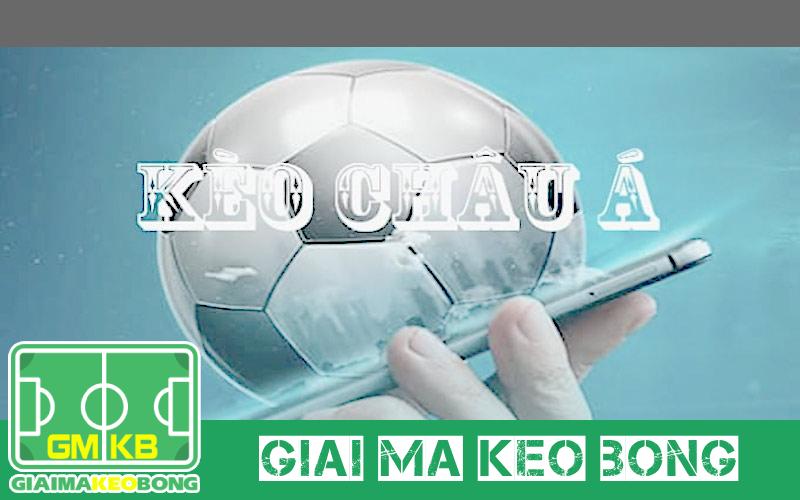 Các Loại Kèo Châu Á Mà Người Chơi Cần Biết