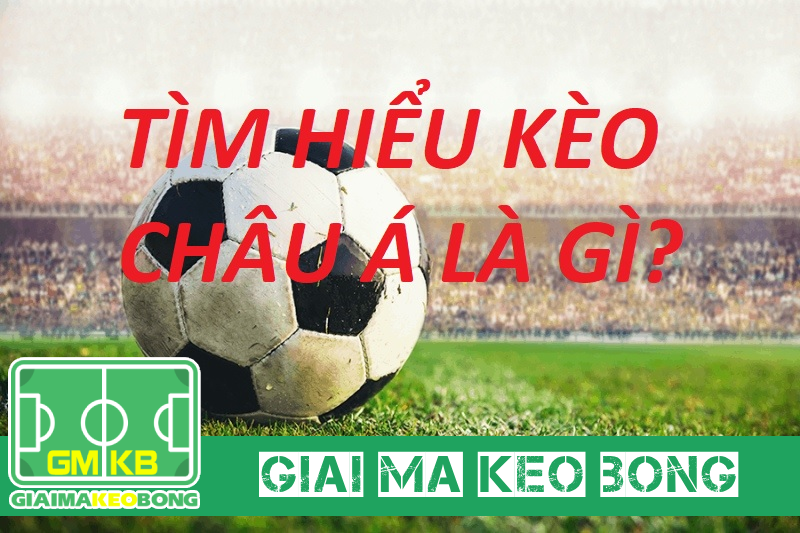 tim-hieu-keo-chau-a-la-gi